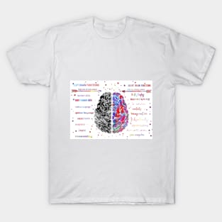 Left and right brain function T-Shirt